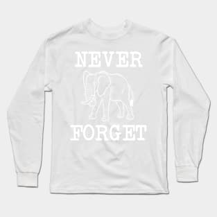 Elephant Never Forget Long Sleeve T-Shirt